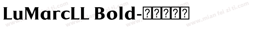 LuMarcLL Bold字体转换
